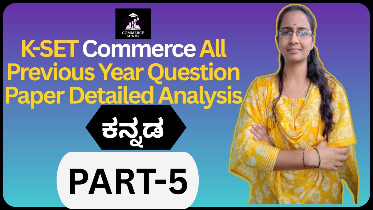 K-SET Commerce All Previous Year Question Paper Detailed Analysis in kannada Part-5