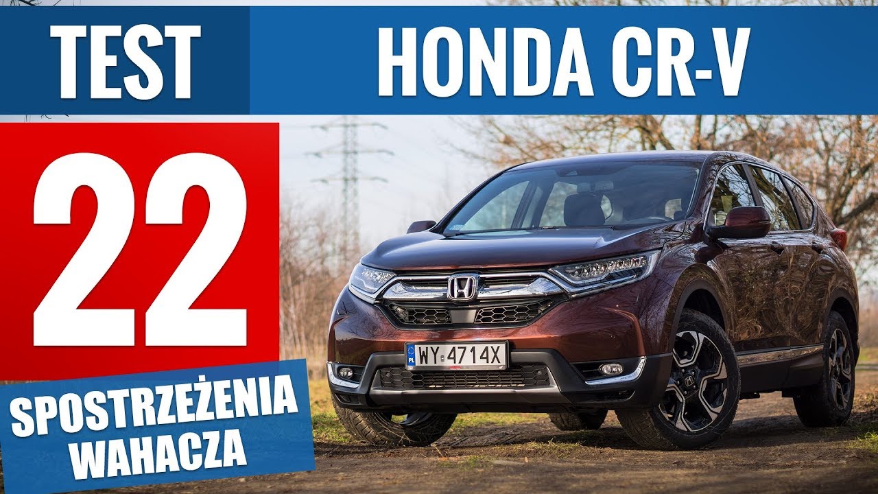 Honda CR-V 1.5 VTEC Turbo 193 KM CVT Elegance (2019) - TEST PL