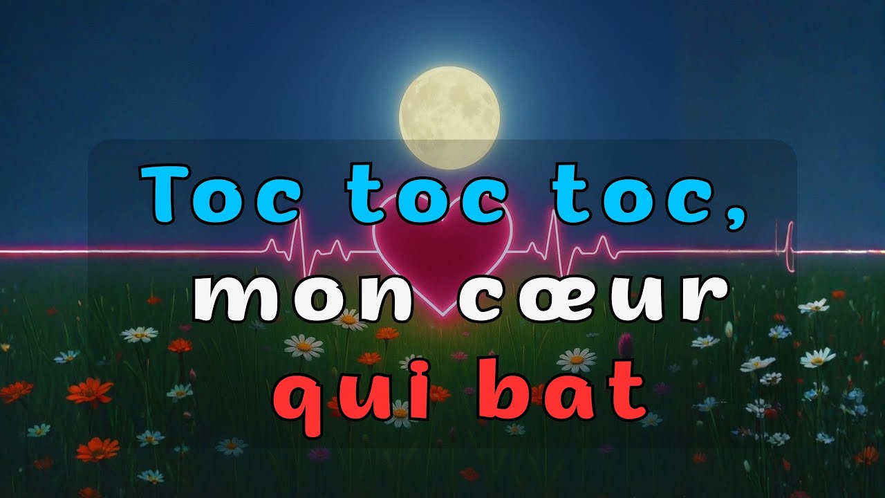 Toc toc toc, mon c&oelig;ur qui bat | Тук-тук-тук, а серце бʼється (Французькою) (Official Music Video)