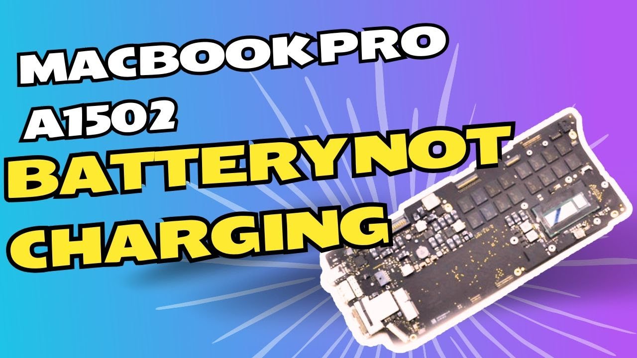 macbook pro A1502 not charging