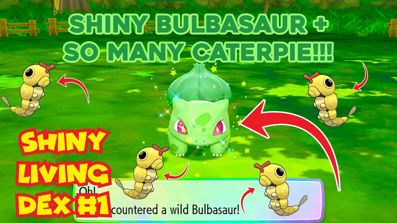 Live Shiny Bulbasaur in Let's Go! Pikachu! 300+ Chain + Too Many Shiny Caterpie!!!