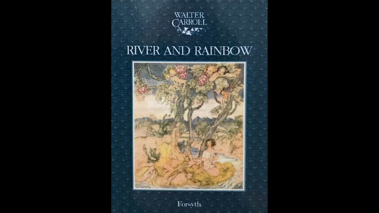 Walter Carroll - River and Rainbow