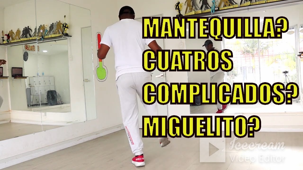 PASOS DE SALSA : MANTEQUILLA, CUATROS Y MIGUELITO