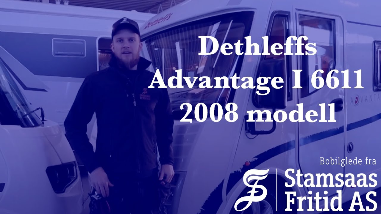 Hvordan bruke bobil? Dethleffs Advantage I 6611 2008 modell