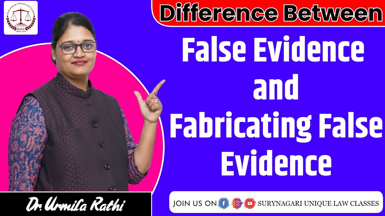 Difference between False evidence and fabricating false evidence