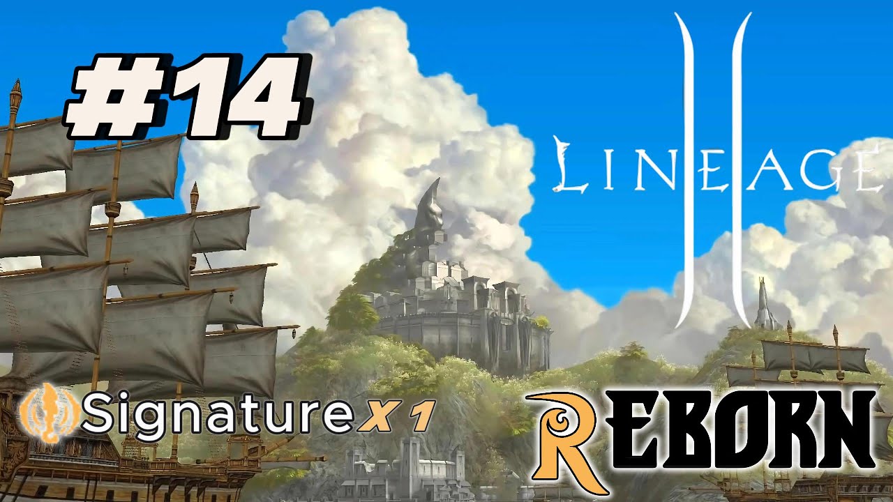 Lineage2 Reborn Signature x1 #14 - School of Dark Art Quests -  NoComent