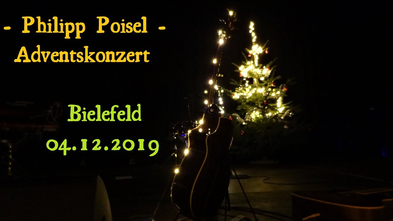 Philipp Poisel LIVE @ Adventskonzert - Full Set - Bielefeld, 04.12.2019