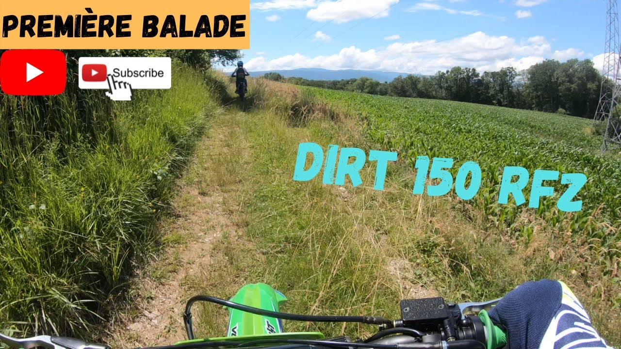 Première balade en 150 rfz (assez technique)
