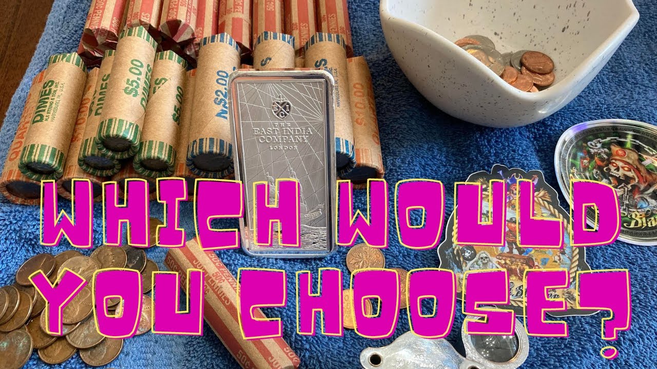 Coins or Silver - Easy Choice!
