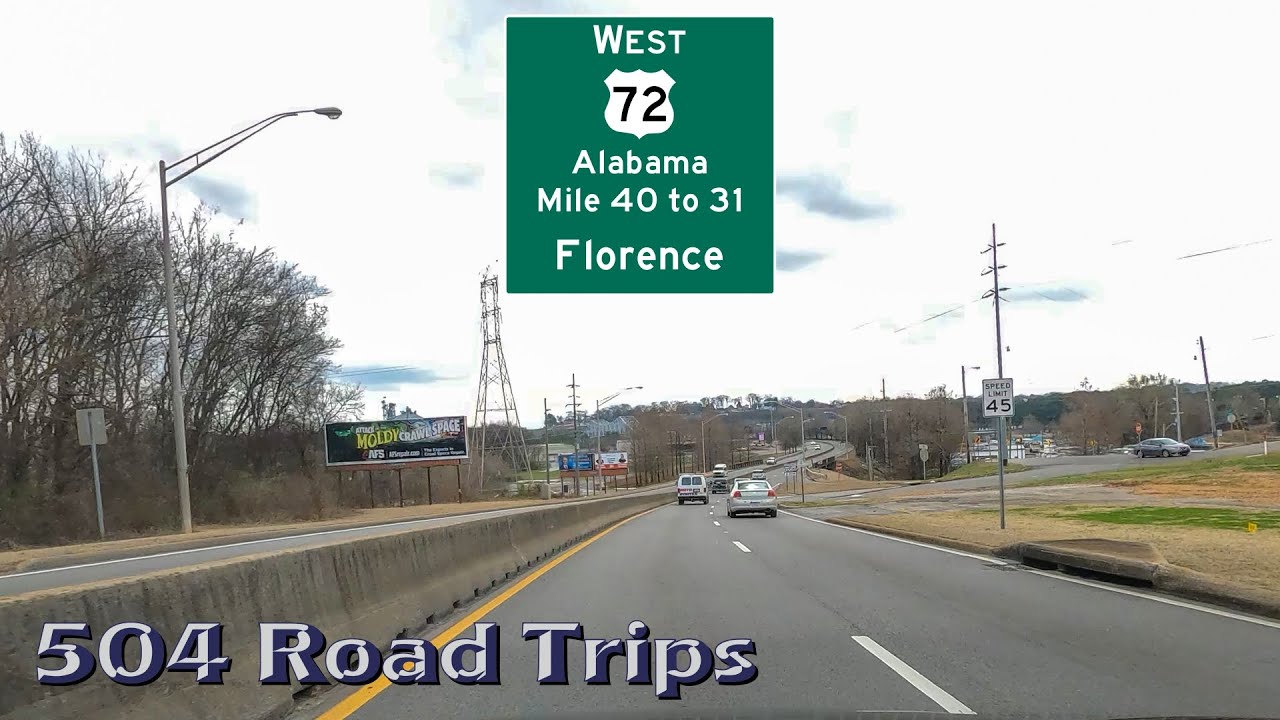 Road Trip #908 - US-72 W - Alabama Mile 40-31 - Florence