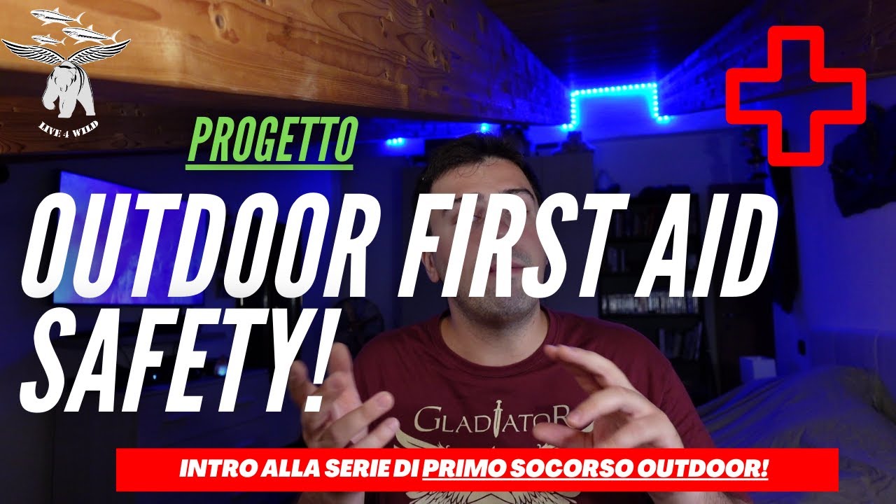 Progetto OutdoorFirst Aid Safety | Live4Wild