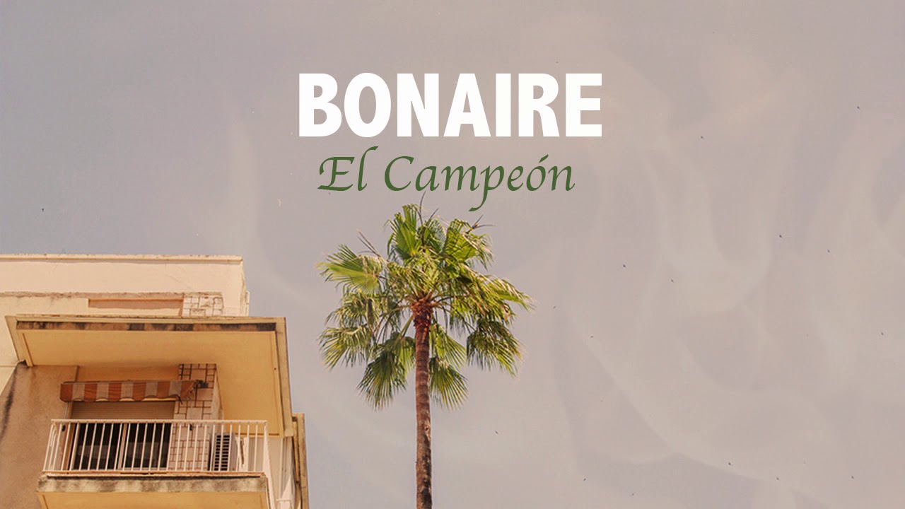 Bonaire - El campeón (Audio Oficial)