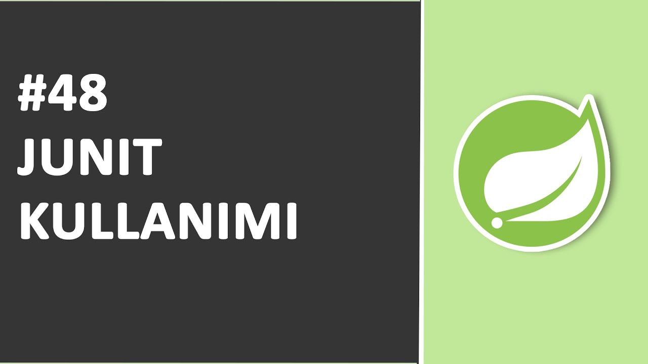 48) JUnit ile Test Yazmak | SPRİNG Dersleri