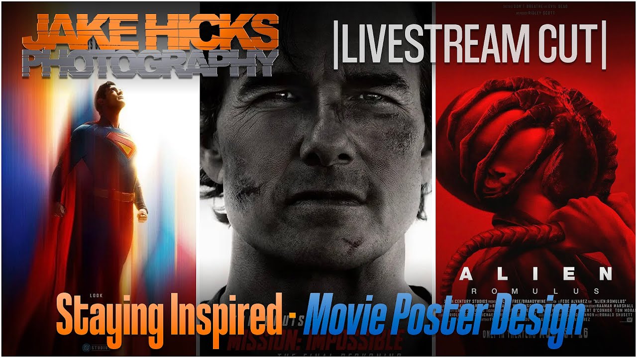 Jake Hicks Photography Livestream - Cut - Photography Inspiration from Movie Poster Design