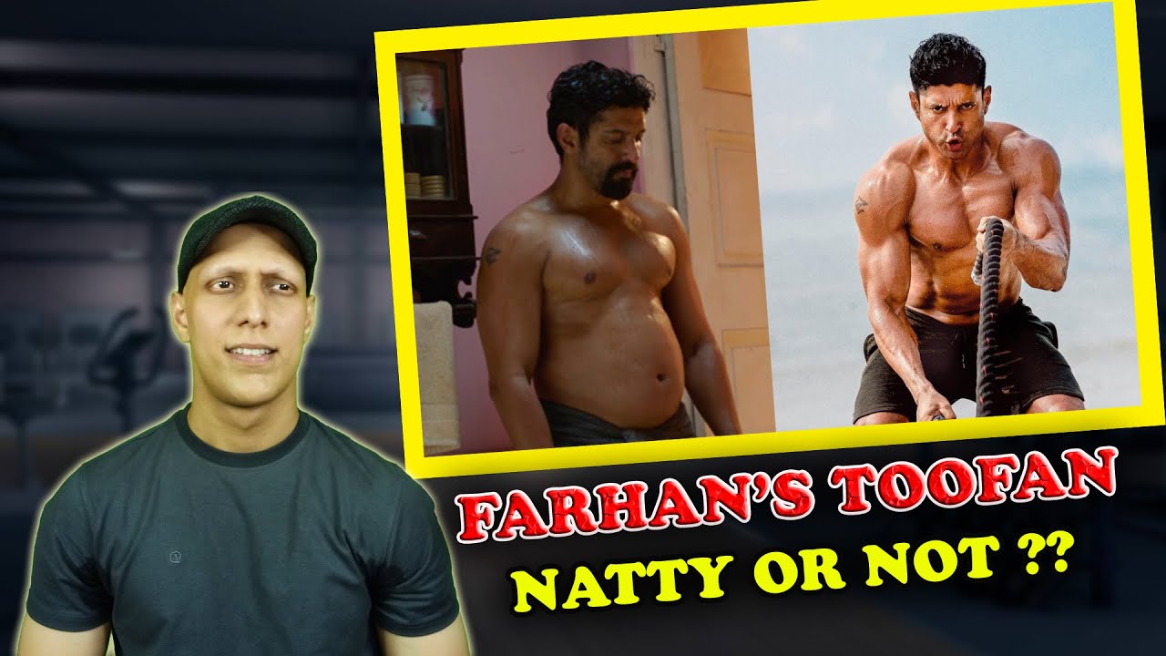 Farhan Akhtar's TOOFAN Transformation - Natural or Enhanced??
