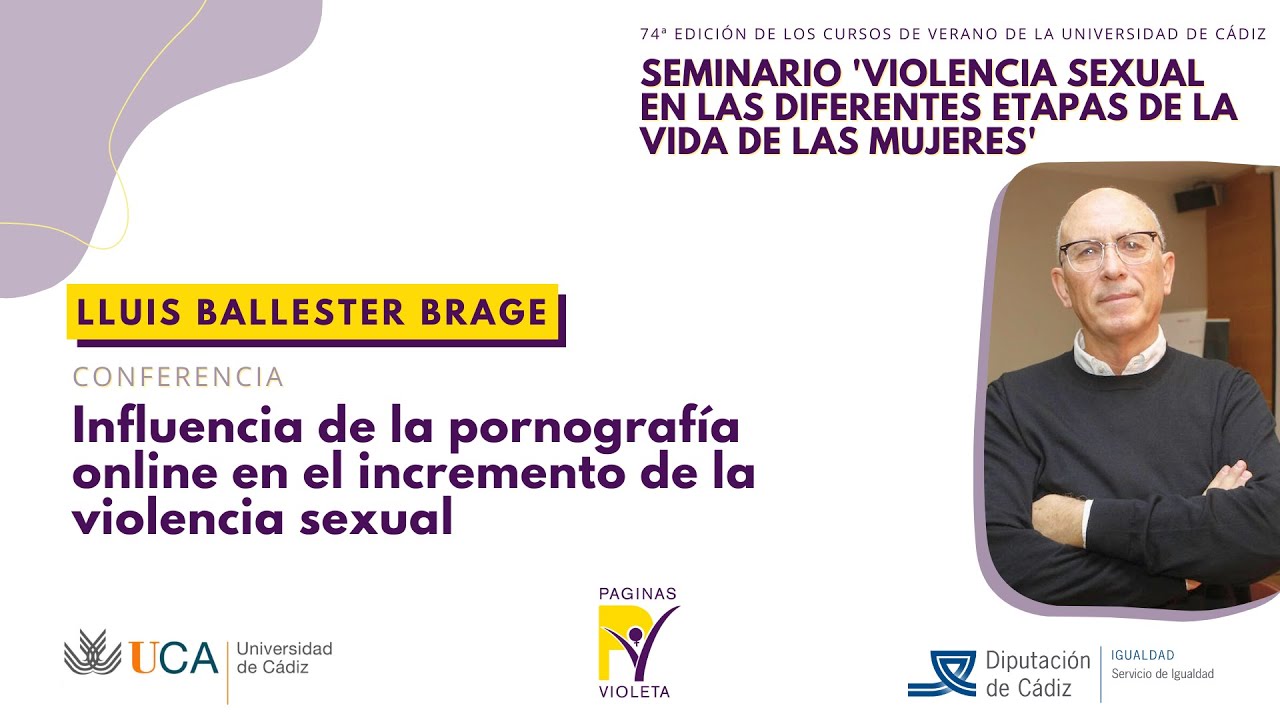 Ponencia Lluis Ballester Influencia de la pornografía online en el incremento de la violencia sexual