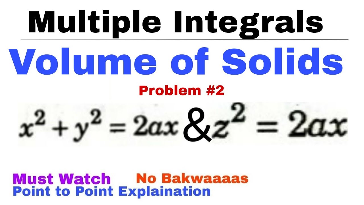 18. Volume of Solids | Problem 2 | Multiple Integrals | Complete Concept | Important