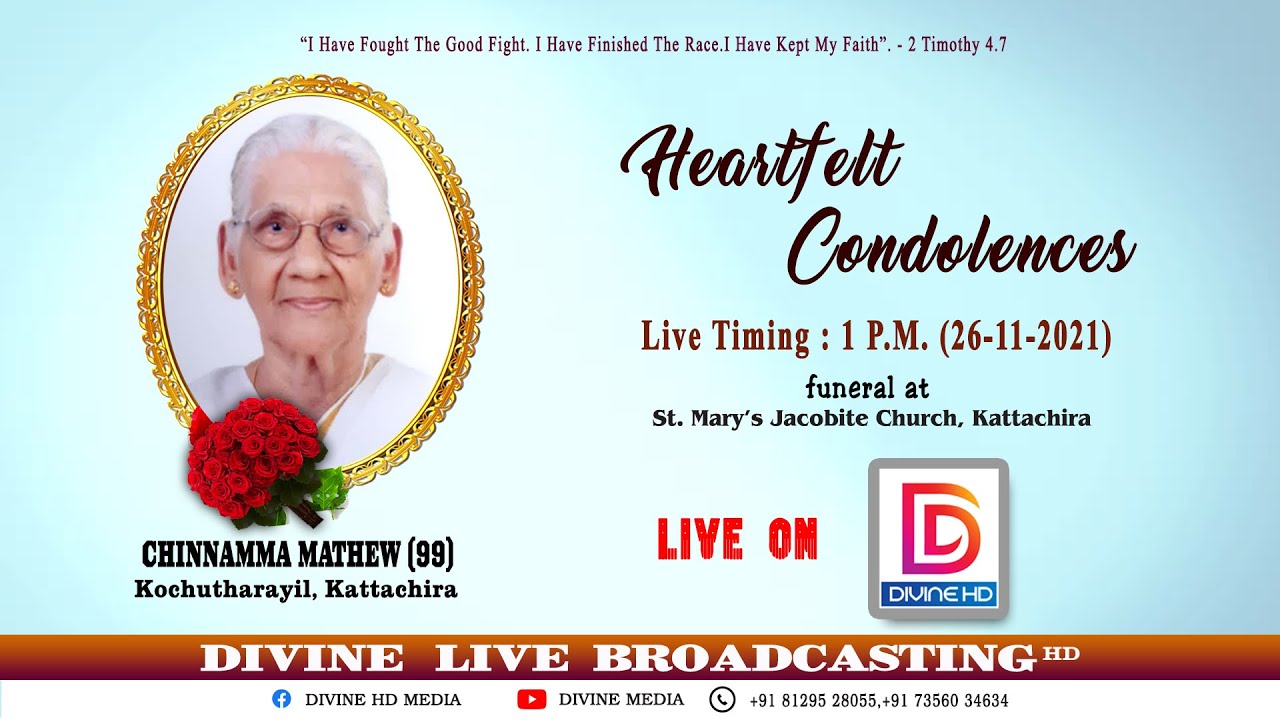 CHINNAMMA MATHEW(100) [ KOCHUTHARAYIL,KATTACHIRA ][FUNERAL AT ST.MARY'S JACOBITE CHURCH, KATTACHIRA]