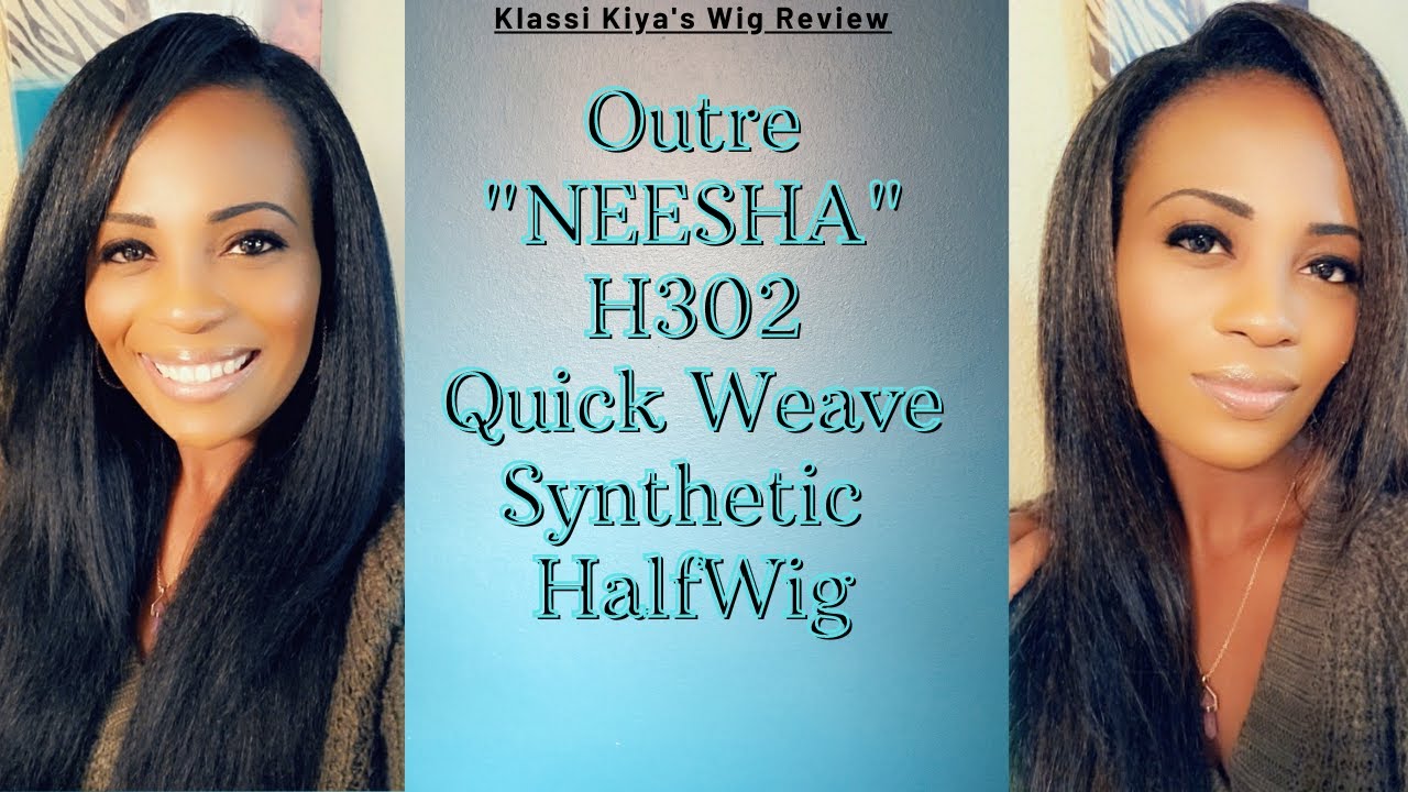 Outre "NEESHA H302" Quick Weave Synthetic Half Wig (Outre done did it again!!) Under $20.00!!