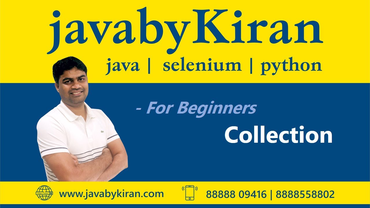 Collection First Day - JAVA BY KIRAN | JAVA | SELENIUM | PYTHON