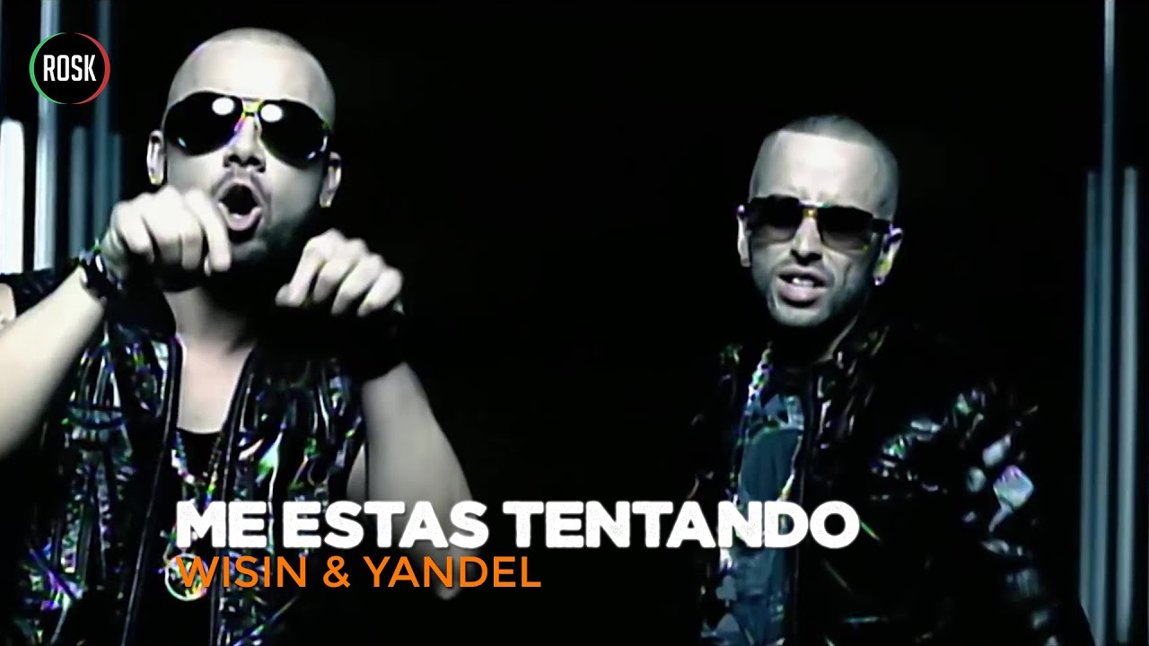 Me estas tentando - Wisin & Yandel Karaoke