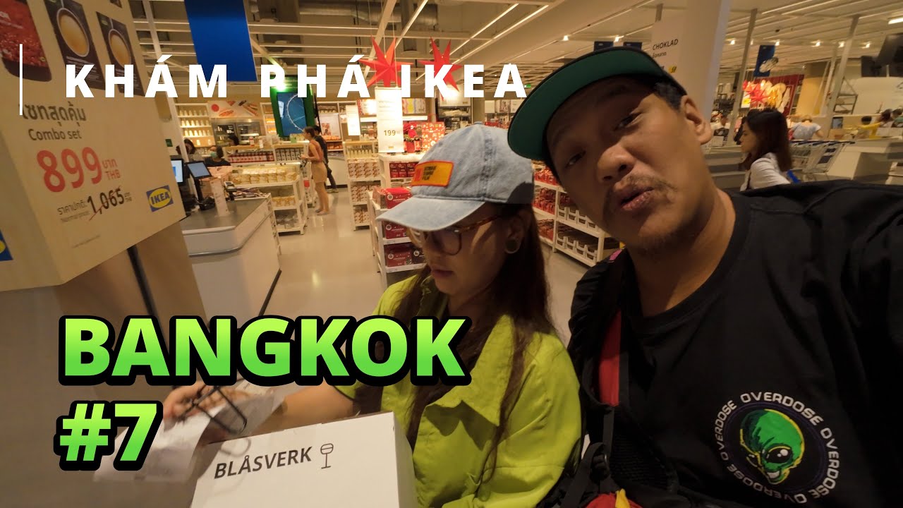 Bangkok Du Lịch Tự Túc - Khám phá IKEA SUKHUMVIT nằm trong TTTM Emsphere.