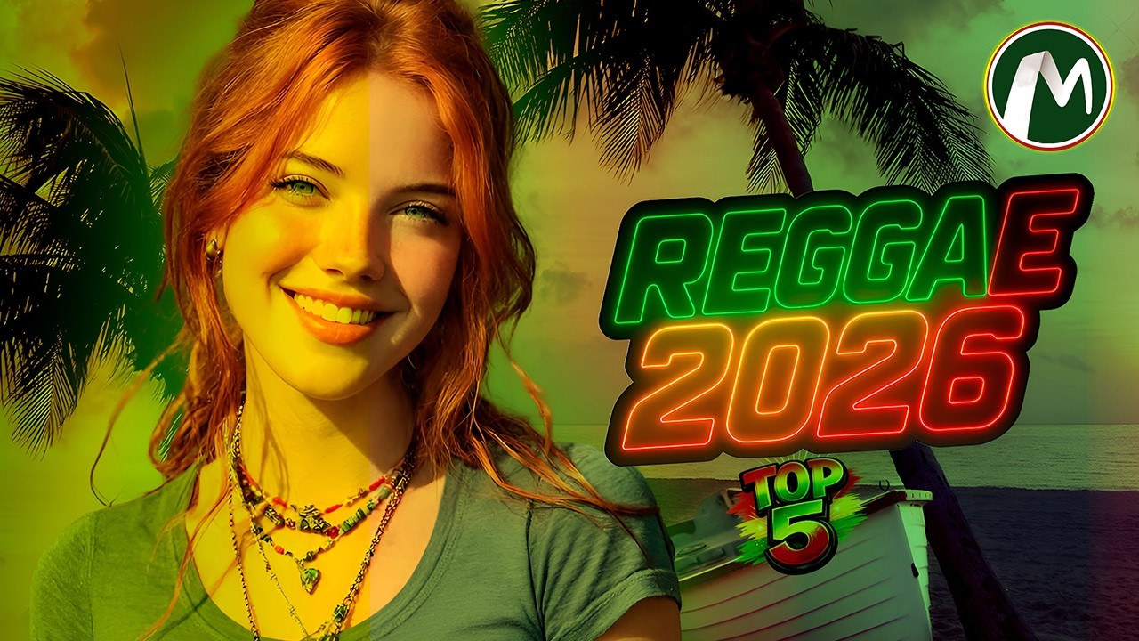SELEÇÃO REGGAE REMIX INTERNACIONAL 2026 - O MELHOR DO REGGAE REMIX - LINDOS REGGAES MIX
