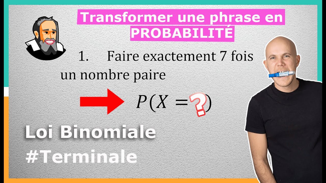 Comment passer de l'ÉNONCÉ à la PROBABILITÉ ? - Exercice Corrigé - Terminale