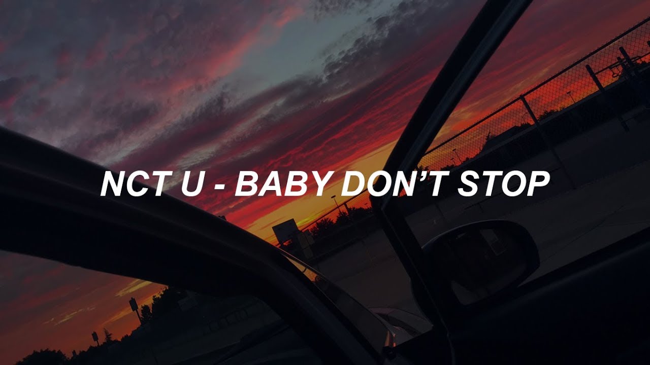 NCT U 엔시티 유 'Baby Don't Stop' Easy Lyrics