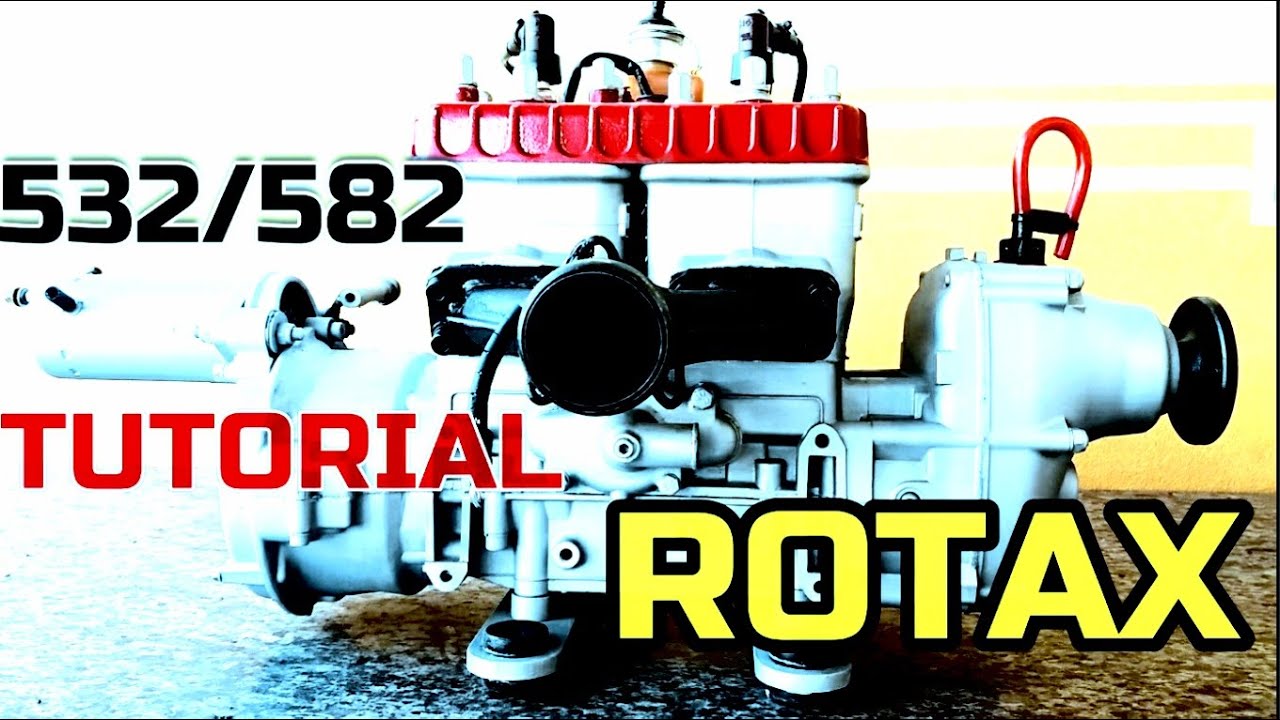 TUTORIAL ROTAX 532 e 582