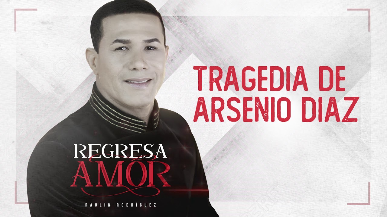 Tragedia de Arsenio diaz  -  Raulín Rodríguez