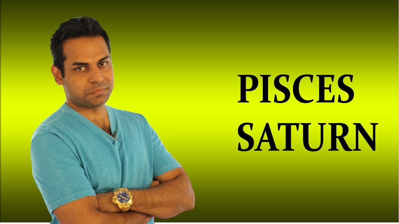 Saturn in Pisces in Astrology (All about Pisces Saturn zodiac sign)