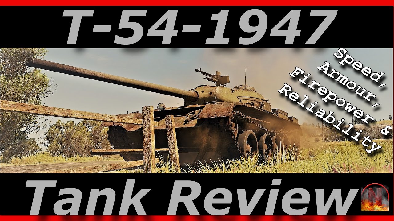 War Thunder || Т-54 1947 - Обзор танка - Как с ним бороться!