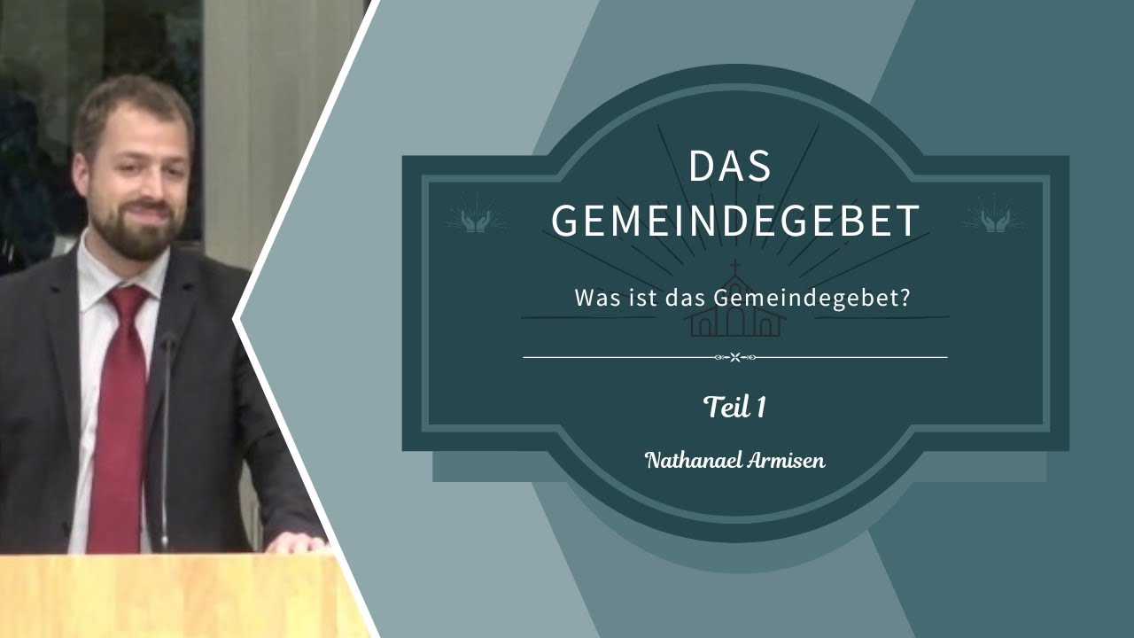 Was ist Gemeindegebet? | Nathanael Armisen