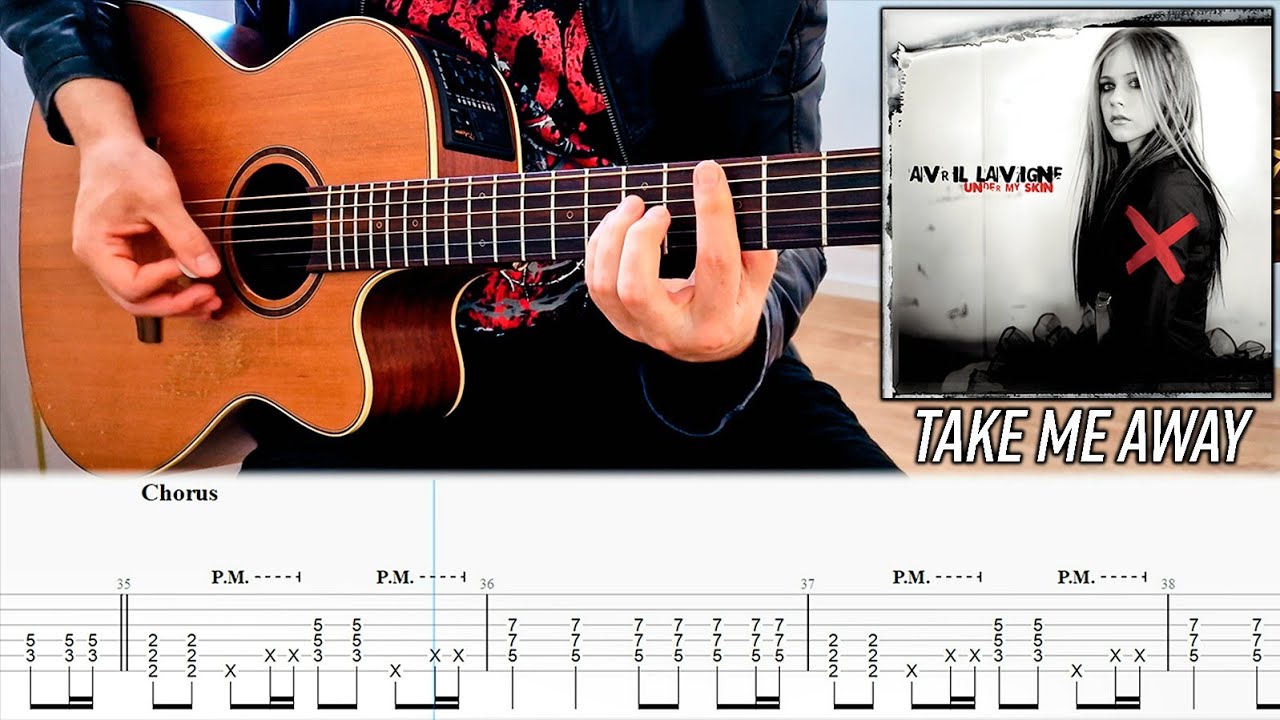 Avril Lavigne - Take Me Away (Acoustic cover + Tab)