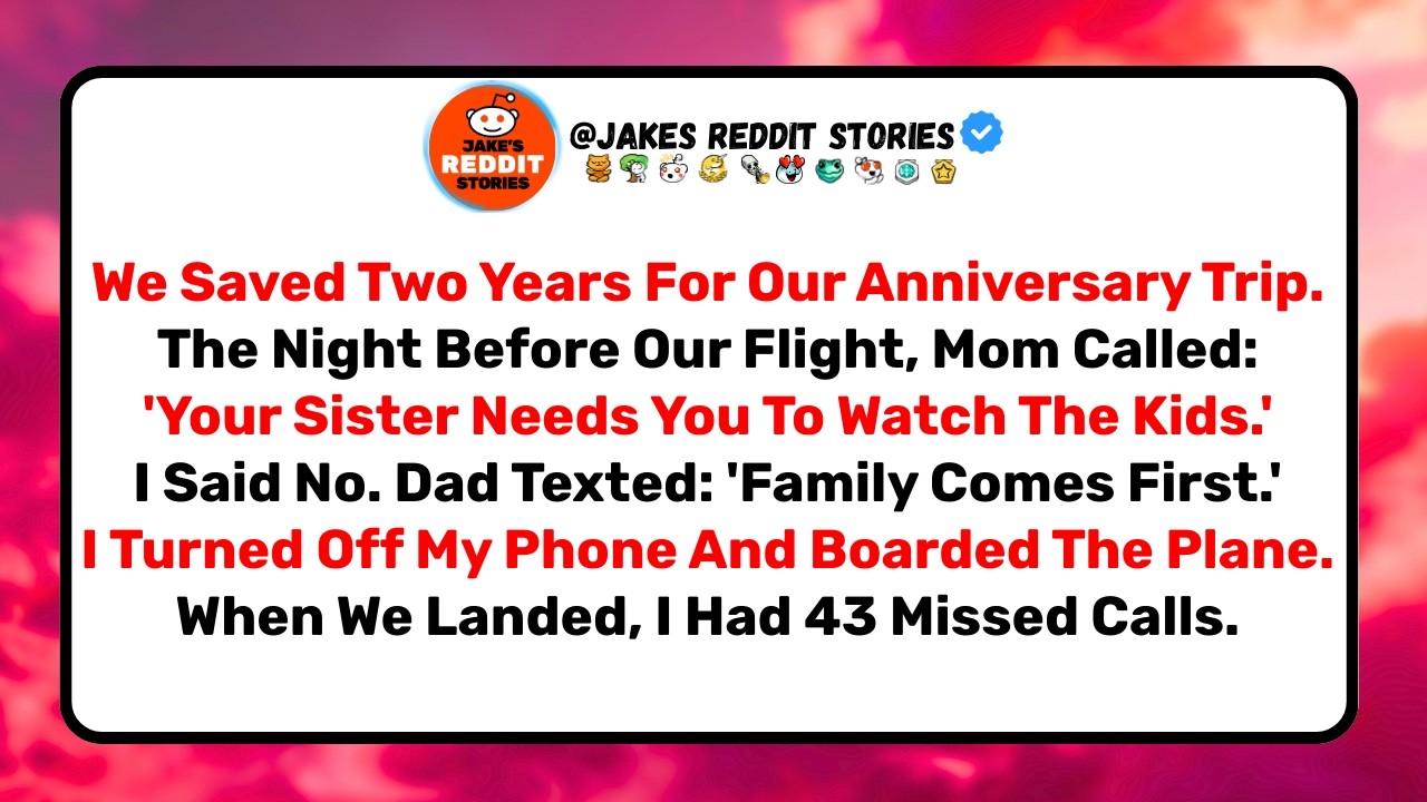I Said No To My Family For The First Time. When We Landed, I Had 43 Missed Calls.