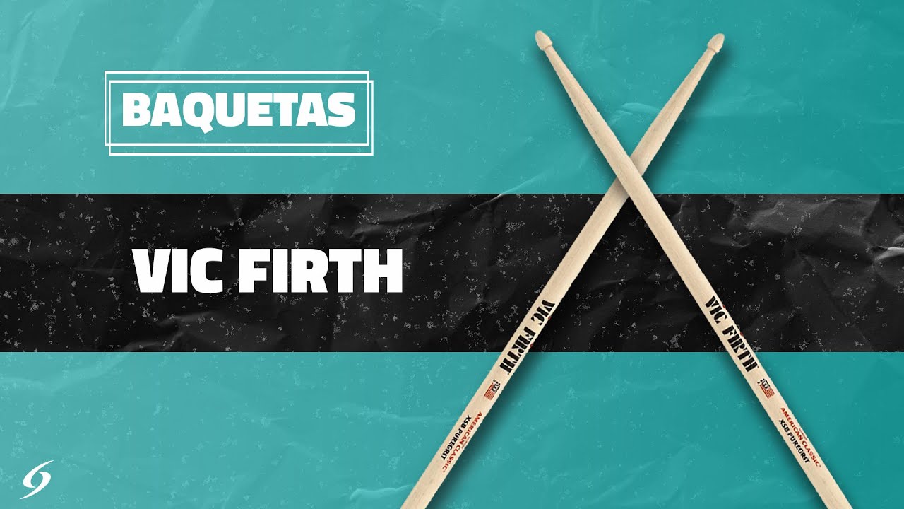 Baquetas Vic Firth