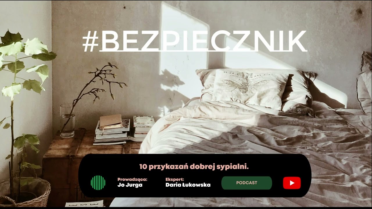 S05E06 #Bezpiecznik | 10 przykazań dobrej sypialni.