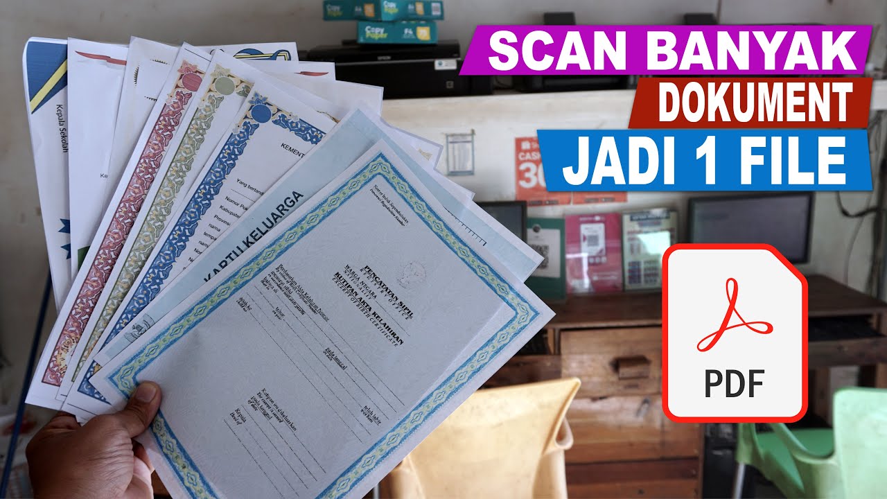 TUTORIAL LENGKAP SCAN DOKUMEN BANYAK HALAMAN JADI 1 FILE