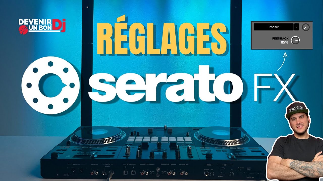 Comment régler les FX de SERATO ?