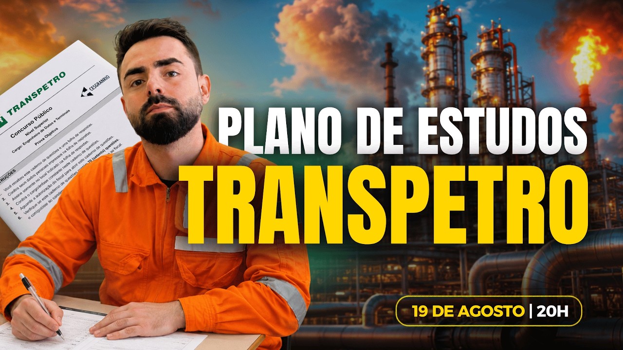 Plano de Estudos Transpetro 2026: Como se Preparar nos &Uacute;ltimos 100 Dias