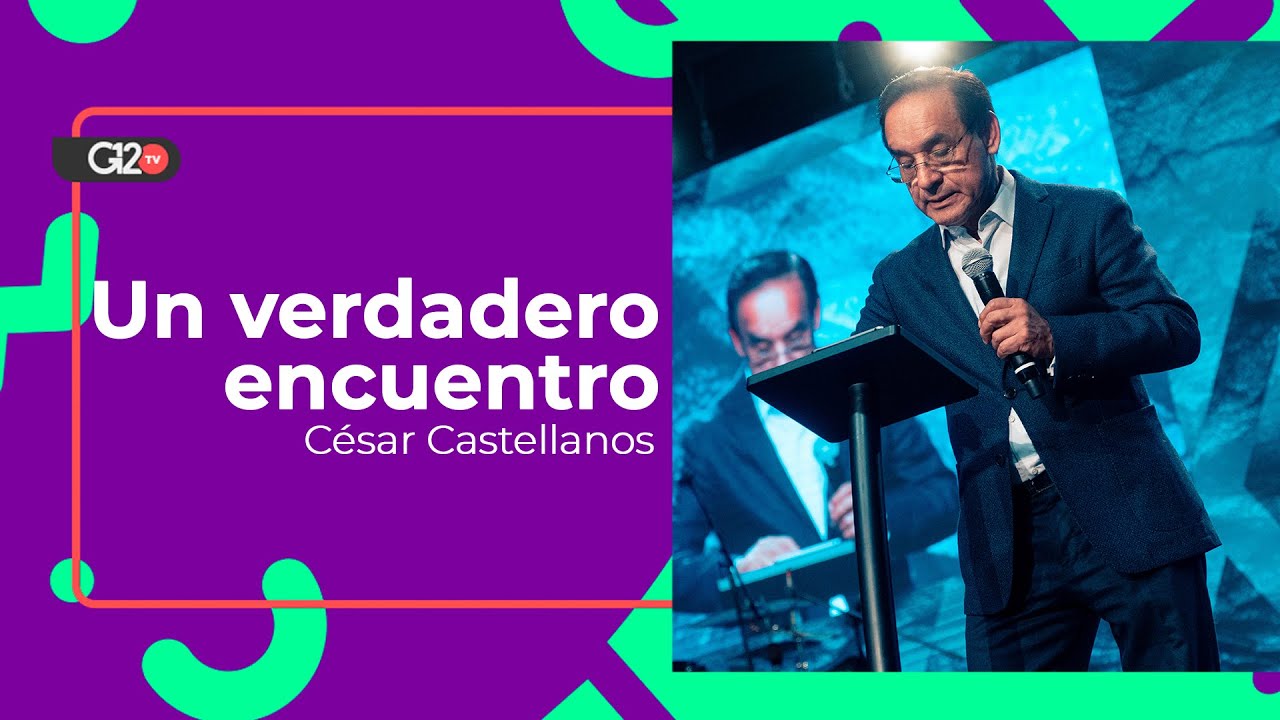 Un verdadero encuentro - César Castellanos