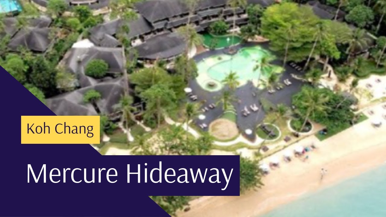 Mercure Hideaway Koh Chang