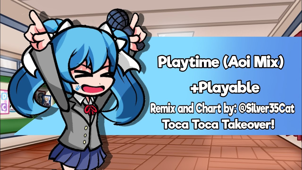 Wanna Play!? | Playtime (Aoi Mix) [Fanmade Mix] | [Toca Toca Takeover! ] Playable |