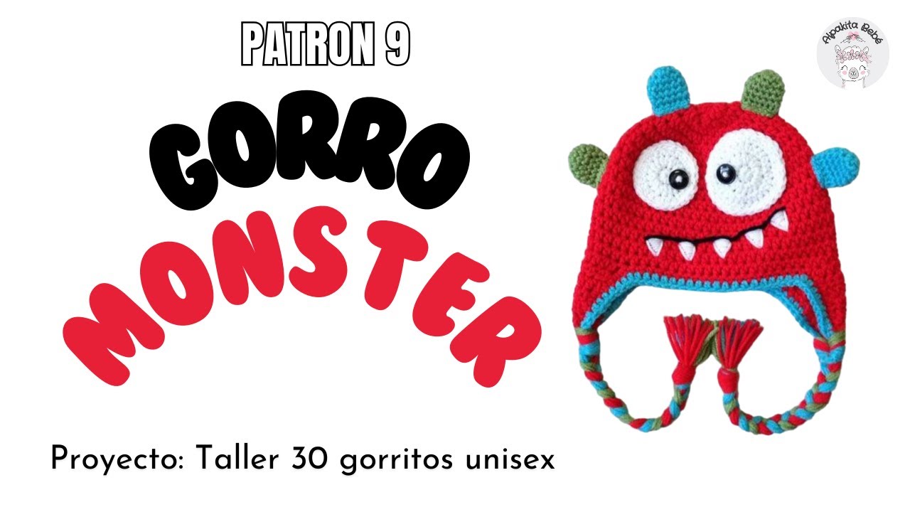 PATRON9 - Gorro Monster (TALLER 30 GORROS-Técnica Crochet)