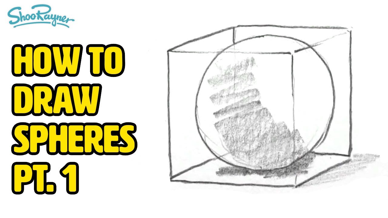 How to Draw Spheres - Pt.13 of Beginner Drawing Course