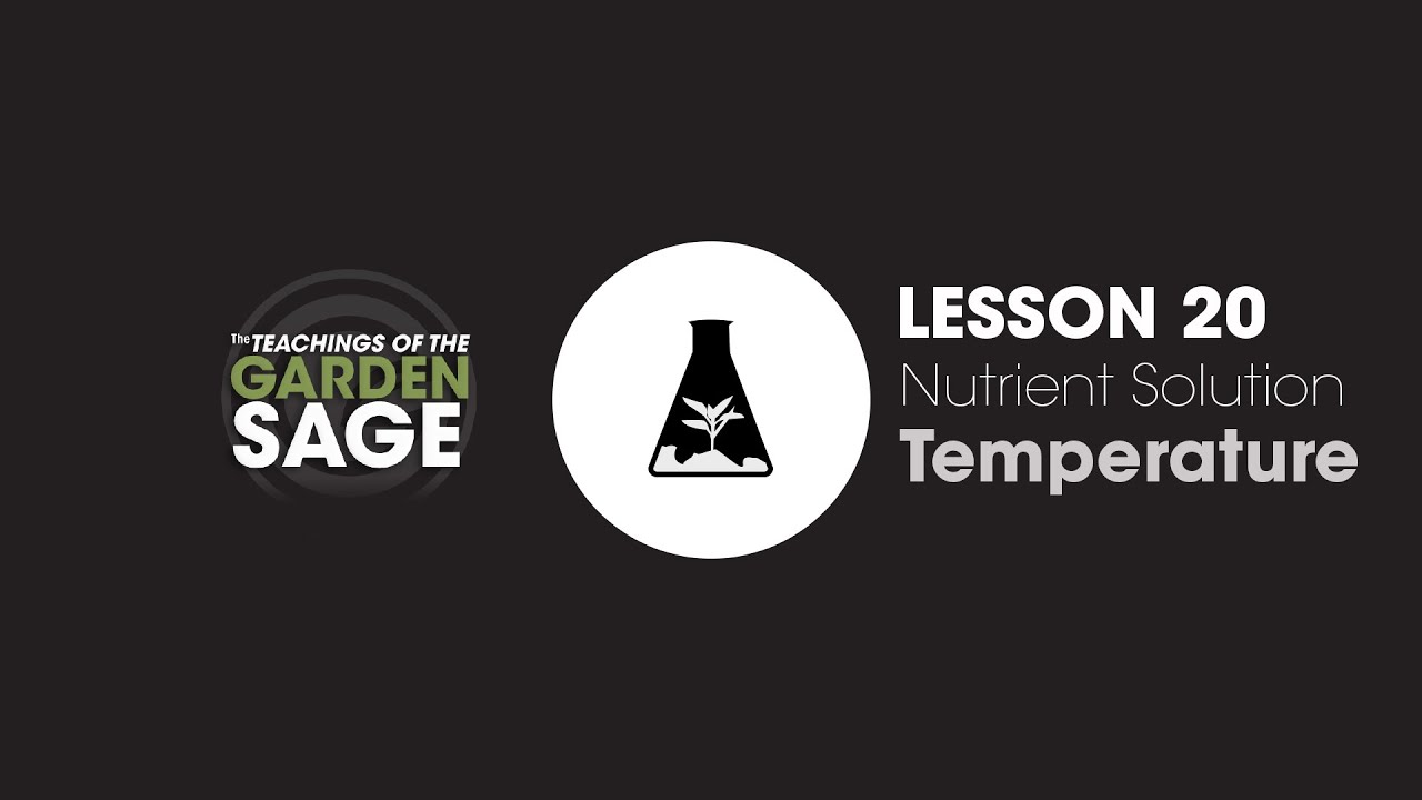 Nutrient Solution Temperatures In A Hydroponic Reservoir - Lesson 20
