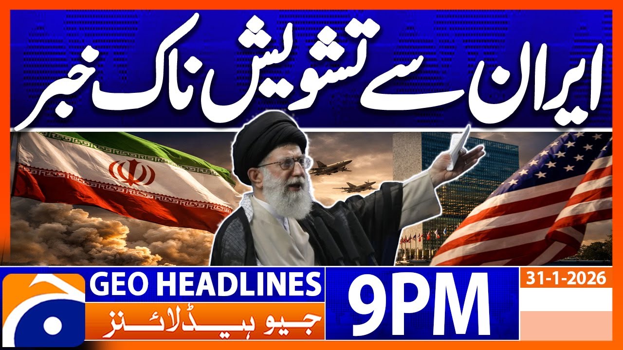 Iran Us War - Iran Latest Update | Headlines Geo News 9PM (31 Jan 2026)