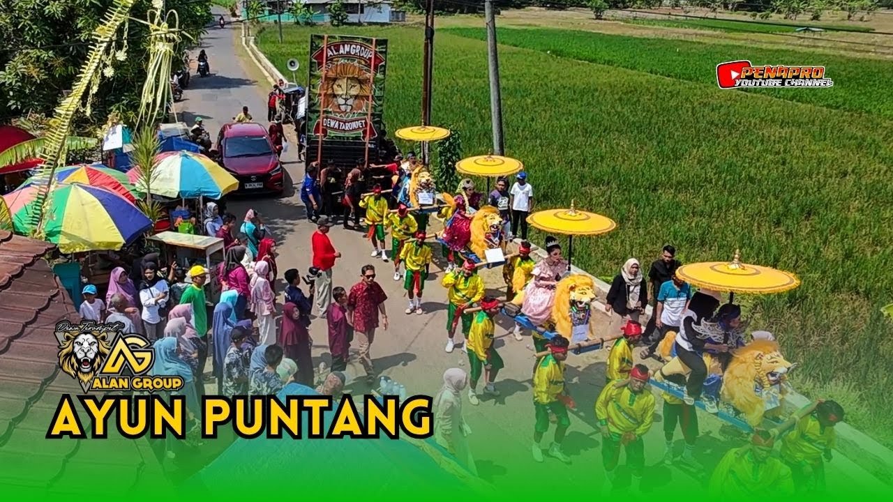 AYUN PUNTANG || SINGA JAIPONG - ALAN GROUP 