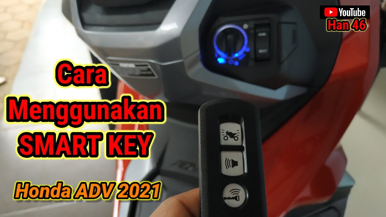Cara menggunakan kunci smart key Honda ADV 150 terbaru